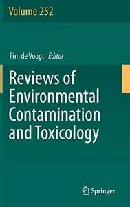 Reviews of Environmental Contamination and Toxicology: Volume 252 (Repost)