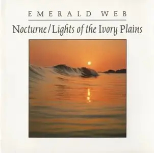 Emerald Web - Nocturne / Lights from of Ivory Plain