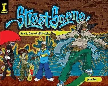 Street Scene: How To Draw Graffiti-Style