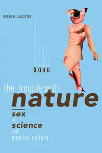 The Trouble with Nature: Sex in Science and Popular Culture (repost)