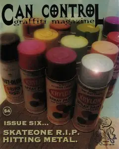Can Control Graffiti Magazine Vol. 1 Issue 6 Summer 1993
