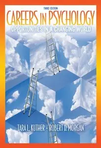 Careers in Psychology: Opportunities in a Changing World, 3 edition (repost)