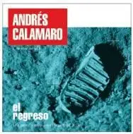 Andrés Calamaro - El regreso