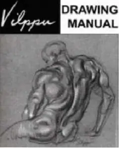Vilppu Drawing Manual by Glenn Vilppu [Repost]