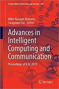 Advances in Intelligent Computing and Communication: Proceedings of ICAC 2019