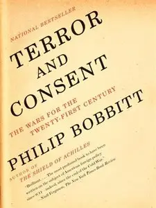 Terror and Consent: The Wars for the Twenty-first Century (repost)