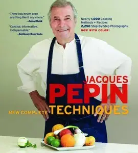 Jacques Pépin New Complete Techniques (repost)