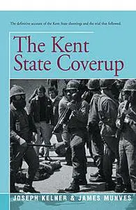 «The Kent State Coverup» by James Munves