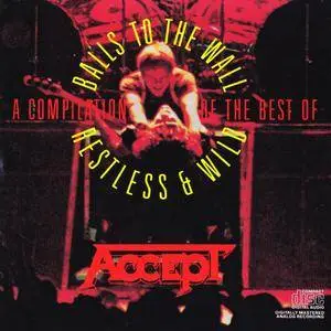Accept - A Compilation Of The Best Of Balls To The Wall / Restless & Wild (1986)