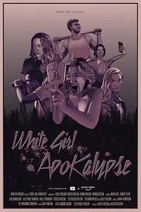 White Girl Apokalypse (2021)