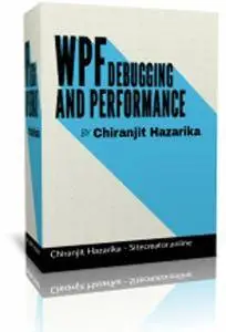 WPF Debugging and Performance