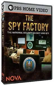 PBS NOVA - The Spy Factory (2009) [repost]