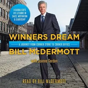 Winners Dream: A Journey from Corner Store to Corner Office [Audiobook]