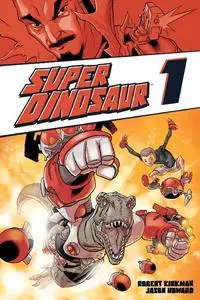 Image Comics-Super Dinosaur Vol 01 2023 Hybrid Comic eBook