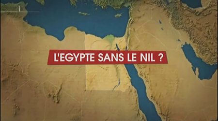 (Arte) Le dessous des cartes : L'Égypte sans le Nil ? (2011)
