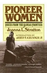 «Pioneer Women» by Joanna Stratton
