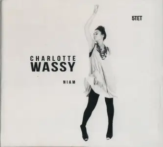 Charlotte Wassy - Niam (2013) [FLAC] {Gaya Music}