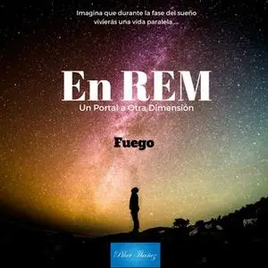 «En Rem: Fuego (Tomo I)» by Pilar Ibañez