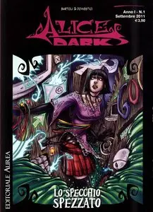 Alice Dark - Volume 1 - Lo Specchio Spezzato