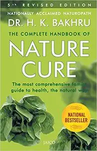 The Complete Handbook of Nature Cure Ed 3