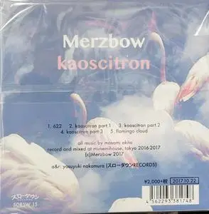 Merzbow - Kaoscitron (2017) {スローダウン}