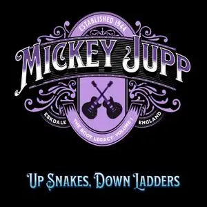 Mickey Jupp - Up Snakes, Down Ladders (2022) [Official Digital Download]