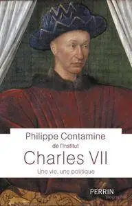 Philippe Contamine, "Charles VII"