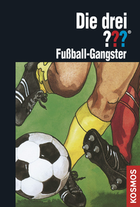 Die drei ???, Fußball-Gangster