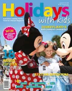 Holidays With Kids – Volume 43 2015