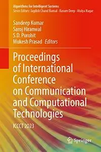 Proceedings of International Conference on Communication and Computational Technologies (Repost)