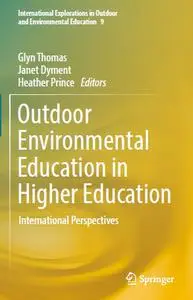 Outdoor Environmental Education in Higher Education: International Perspectives