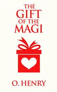 «The Gift of the Magi» by O.Henry