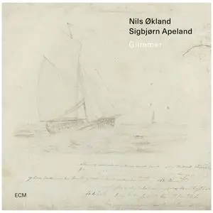 Nils Økland & Sigbjørn Apeland - Glimmer (2023)