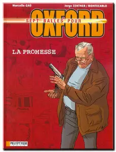 Montecarlo, Zentner & Quintanilha - Sept balles pour Oxford - Complet - (Updated)