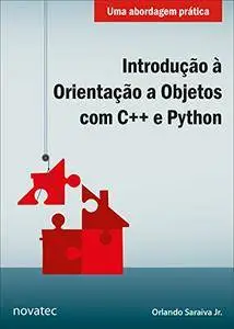 Introdução à Orientação a Objetos com C++ e Python: Uma abordagem prática