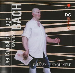 Johann Sebastian Bach - Calefax Reed Quintet - Die Kunst der Fuge BWV 1080 (2000, MDG # 619 0989-2) [RE-UP]