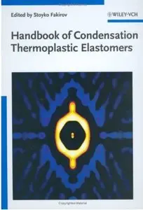 Handbook of Condensation Thermoplastic Elastomers [Repost]