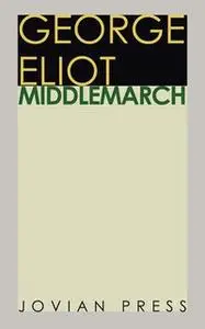 «Middlemarch» by George Eliot