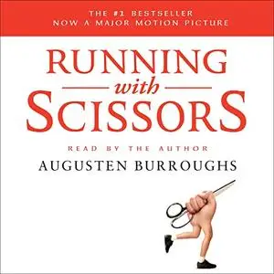 Running with Scissors: A Memoir [Audiobook]