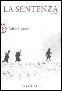 Valerio Varesi - La sentenza [repost]