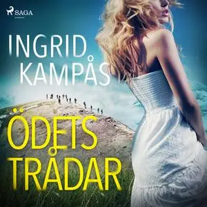 «Ödets trådar» by Ingrid Kampås