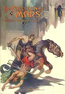 «The Chessmen of Mars» by Edgar Rice Burroughs