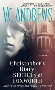 Christopher's Diary: Secrets of Foxworth (Dollanganger)
