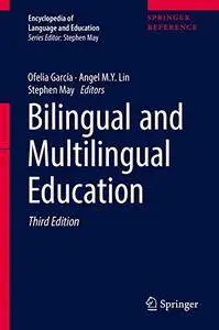 Bilingual and Multilingual Education (Encyclopedia of Language and Education) [Repost]