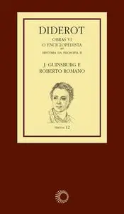 «Diderot: obras VI – O enciclopedista» by Guinsburg