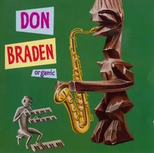 Don Braden - Organic (1995) {epicure-550 Music BK66873}