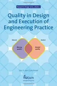 Quality in Design and Execution of Engineering Practice
