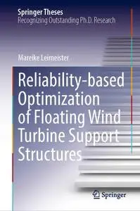 Reliability-Based Optimization of Floating Wind Turbine Support Structures (Springer Theses)