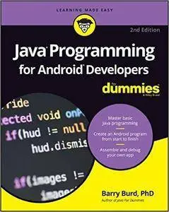 Java Programming for Android Developers For Dummies, 2nd Edition [repost]