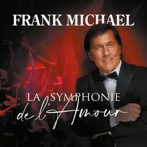 Frank Michael - La symphonie de l'amour (2023) [Official Digital Download]